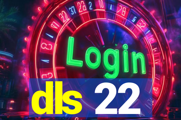 dls 22